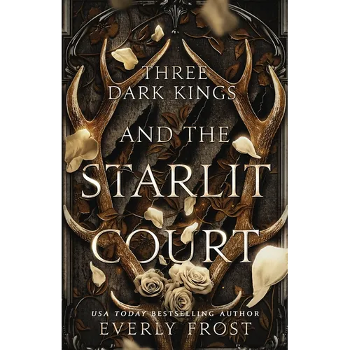 Three Dark Kings and the Starlit Court