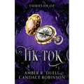 Tik-Tok (Faeries of Oz, 4)
