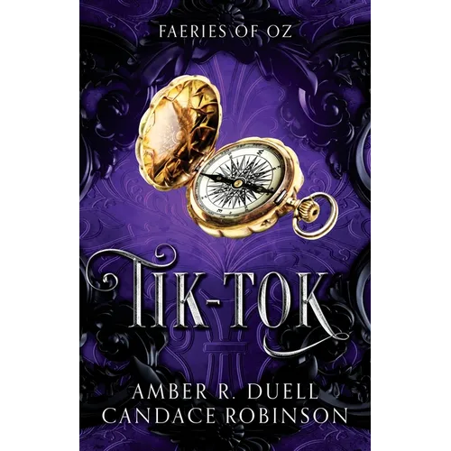 Tik-Tok (Faeries of Oz, 4)