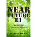 Near Future E3