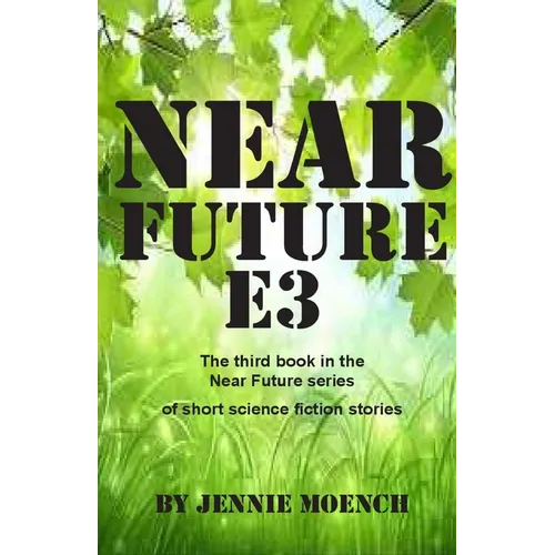 Near Future E3
