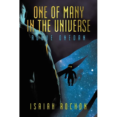 One of Many in the Universe: Rogue Onedan