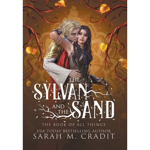 The Sylvan and the Sand: A Standalone Enemies to Lovers Fantasy Romance