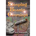 Sleeping Beauty Overslept