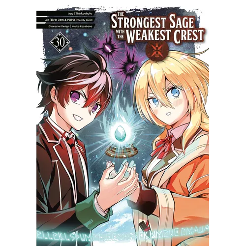 The Strongest Sage with the Weakest Crest 30 - Paperback