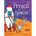 Frogs in Space: Lilly and Milly Frog with Shog and Piggle