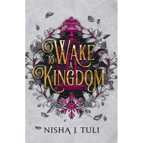 To Wake a Kingdom