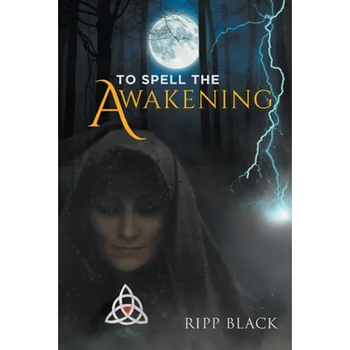 To Spell the Awakening