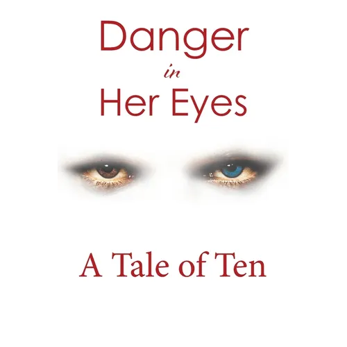 Danger in Her Eyes