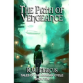 The Path of Vengeance
