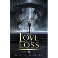 Of Love and Loss