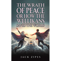 The Wrath of Peace or How the Wellikans Saved the World