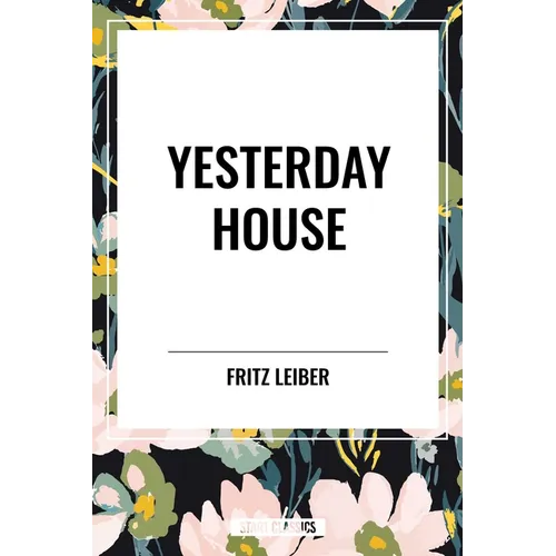 Yesterday House