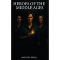 Heroes of the Middle Ages