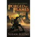 Forged by Flames: A Dragon's Breath Novel