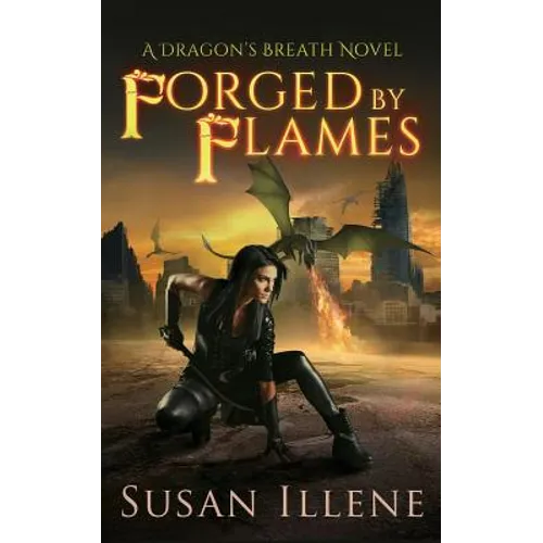 Forged by Flames: A Dragon's Breath Novel