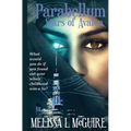 Parabellum: A stars of Avalon story