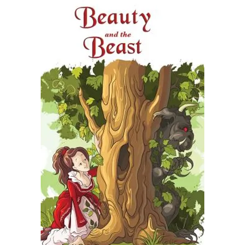 Beauty and the Beast (Illustrated Edition)