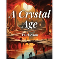 A Crystal Age By