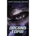 Organo-Topia
