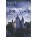 High Mage: Book Five of the Spellmonger Series