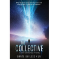The Collective: A First Contact Sci-Fi Novel