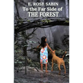 To the Far Side of the Forest
