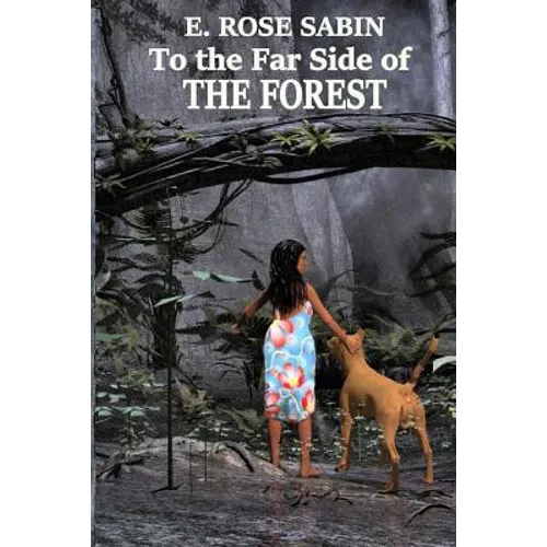 To the Far Side of the Forest