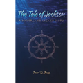 The Tale of Jackson: A Neverland Legacy Story