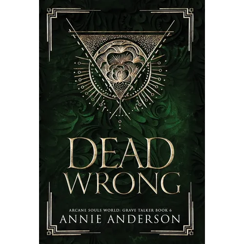 Dead Wrong: Arcane Souls World