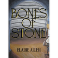 Bones of Stone