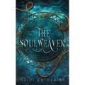 The Soulweaver: Book 1 The Soulweaver series