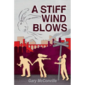 A Stiff Wind Blows