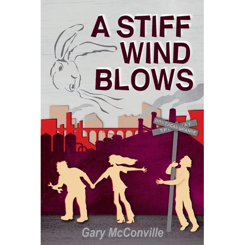 A Stiff Wind Blows