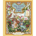 The Secret Fairy Club: Discover a Hidden Book Within a Book!