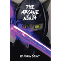 The Arcane Ninja