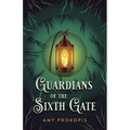 Guardians of the Sixth Gate