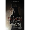 A Demon in the Dawn (Clean Version): A Realm of Queridian Novella