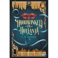 Hoodwinked in Hotlanta