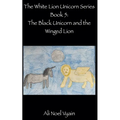 The Black Unicorn and the Winged Lion