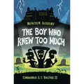 The Boy Who Knew Too Much