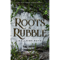 Roots & Rubble