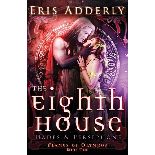 The Eighth House: Hades & Persephone