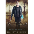 On the Wings of War