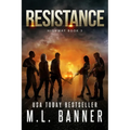 Resistance: An Apocalyptic Thriller