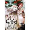 An Evil Guest