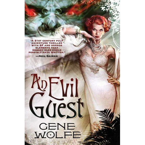 An Evil Guest
