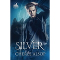 Silver: The Silver Series Book 1
