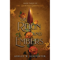 Of Reign and Embers
