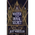 Master of the Royal Secret